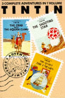 Adventures of Tintin: v. 3: "Crab with the Golden Claws", "Shooting Star" and "Secret of the Unicorn" by Herge image