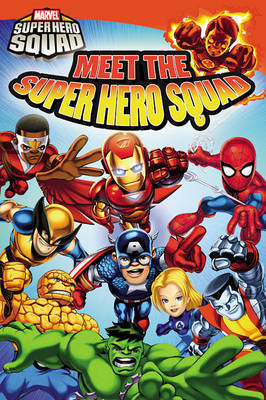 Super Hero Squad: Meet the Super Hero Squad! image