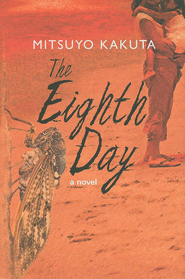 The Eighth Day on Hardback by Mitsuyo Kakuta