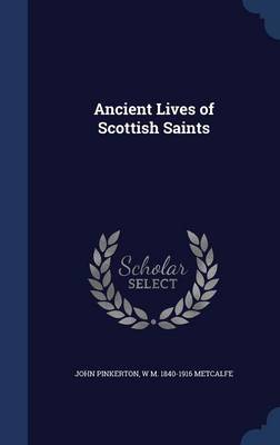 Ancient Lives of Scottish Saints by John Pinkerton image