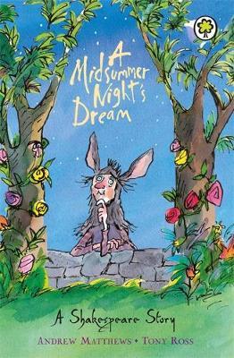 A Shakespeare Story: A Midsummer Night's Dream by Andrew Matthews image