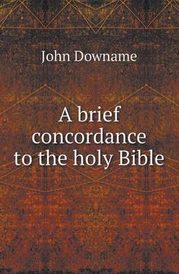 A Brief Concordance to the Holy Bible image