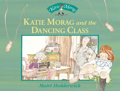 Katie Morag and the Dancing Class by Mairi Hedderwick image