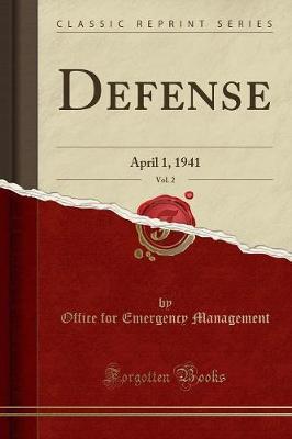 Defense, Vol. 2 by Office for Emergency Management image