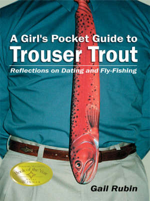 A Girl's Pocket Guide to Trouser Trout by Gail Rubin image
