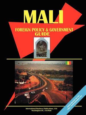 Mali Foreign Policy and Government Guide by International Business Publications image