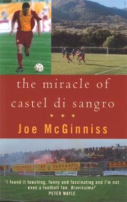 The Miracle Of Castel Di Sangro by Joe McGinniss image