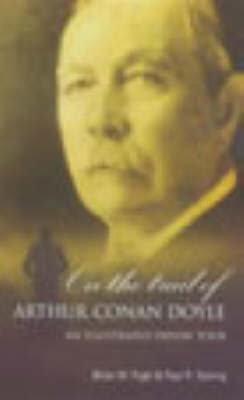 On the Trail of Arthur Conan Doyle by Brian W Pugh image