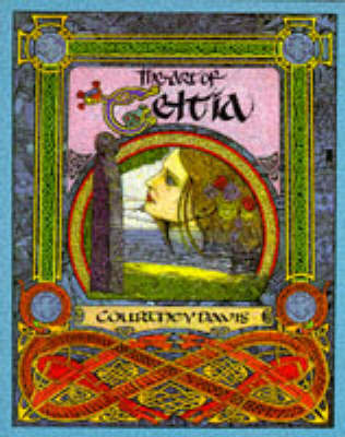 The Art of Celtia by Courtney Davis image