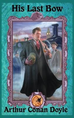 His Last Bow by Arthur Conan Doyle image
