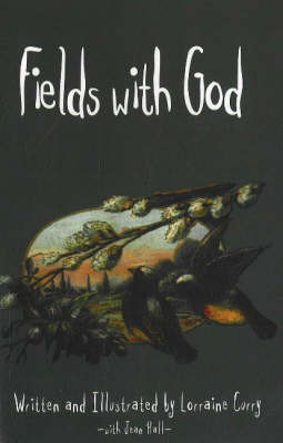 Fields with God by Lorraine Curry image
