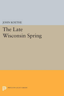 The Late Wisconsin Spring by John Koethe image