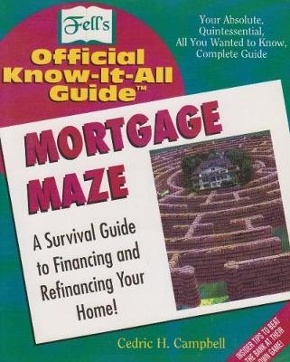 The Mortgage Maze by Cedric H. Campbell image