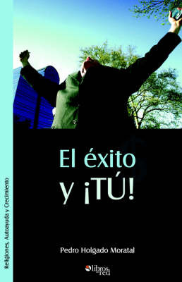 El Exito Y Tu by Pedro Holgado Moratal image