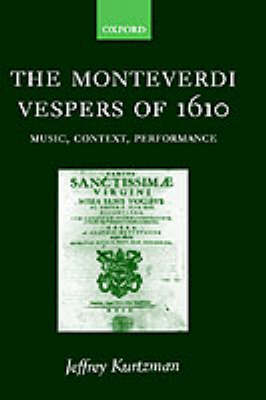 The Monteverdi Vespers of 1610 by Jeffrey Kurtzman image