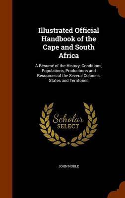 Illustrated Official Handbook of the Cape and South Africa image