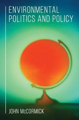 Environmental Politics and Policy by John McCormick image