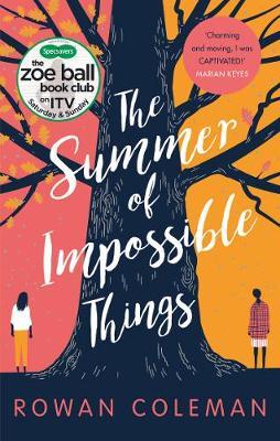 The Summer of Impossible Things by Rowan Coleman image