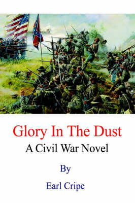 Glory In The Dust by Earl Cripe image