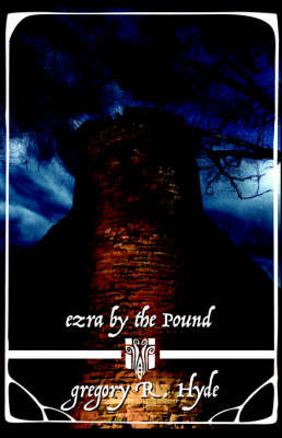 Ezra by the Pound by Gregory, R Hyde image