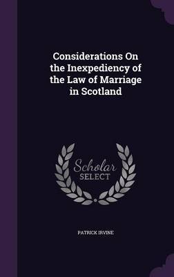 Considerations on the Inexpediency of the Law of Marriage in Scotland image