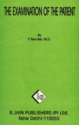 Physical Examination of the Patient by P. Bander