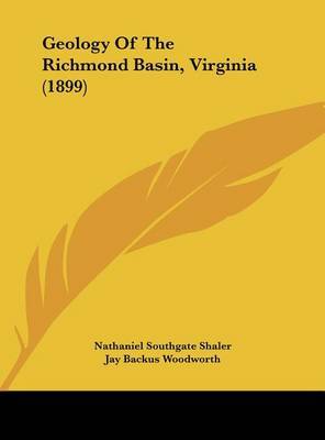 Geology of the Richmond Basin, Virginia (1899) by Jay Backus Woodworth image