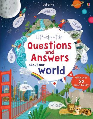 Lift The Flap Questions and Answers about our world by Katie Daynes image