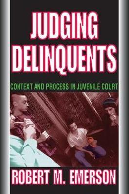 Judging Delinquents by Robert M Emerson image