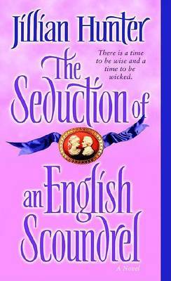 The Seduction of an English Scoundrel by Jillian Hunter image