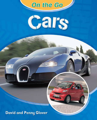 On the Go: Cars on Hardback by David Glover