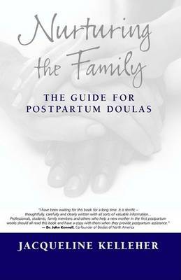 Nurturing the Family on Paperback by Jacqueline Kelleher