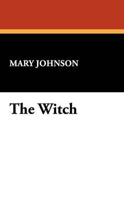 The Witch by Mary Johnson image
