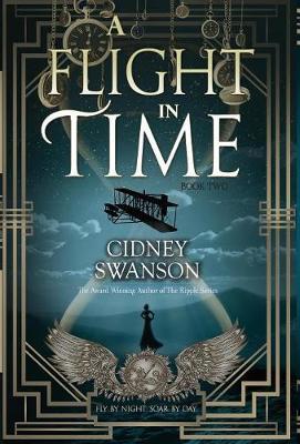 A Flight in Time on Hardback by Cidney Swanson