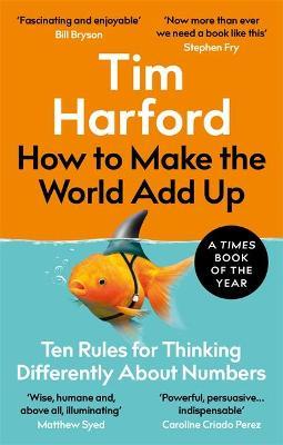 How to Make the World Add Up by Tim Harford image