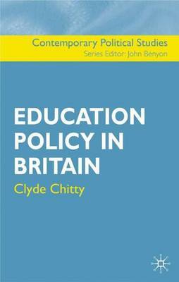 Education Policy in Britain by Clyde Chitty image