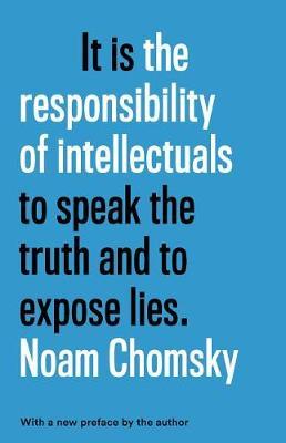 The Responsibility Of Intellectuals on Hardback by Noam Chomsky