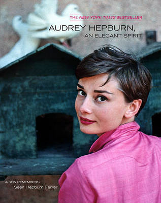 Audrey Hepburn, an Elegant Spirit by Sean Hepburn Ferrer image
