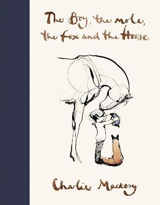 The Boy, The Mole, The Fox and The Horse by Charlie Mackesy image