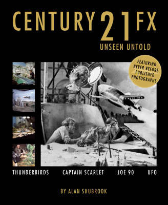 Century 21 FX: Unseen Untold by Alan Shubrook image