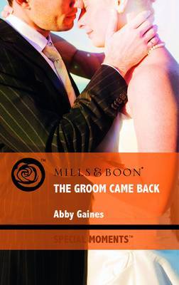 The Groom Came Back by Abby Gaines image