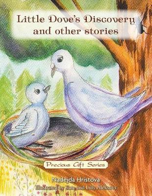 Little Dove's Discovery and Other Stories by Nadejda Hristova image