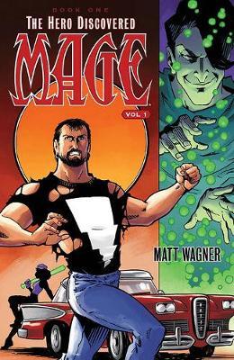 Mage Book One: The Hero Discovered Part One (Volume 1) by Matt Wagner image