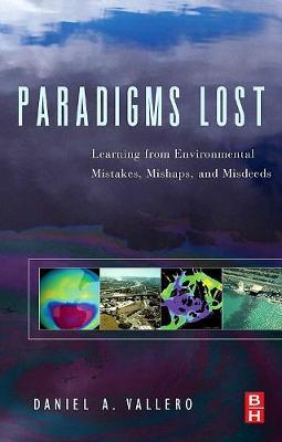 Paradigms Lost on Hardback by Daniel A Vallero