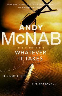 Whatever It Takes by Andy McNab image