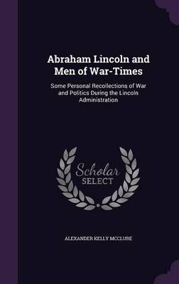 Abraham Lincoln and Men of War-Times image