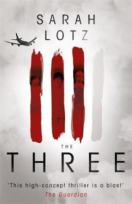 The Three by Sarah Lotz image