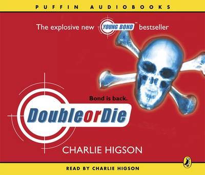 Double or Die (Young Bond #3) by Charlie Higson image