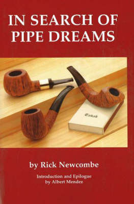 In Search of Pipe Dreams by Rick Newcombe image