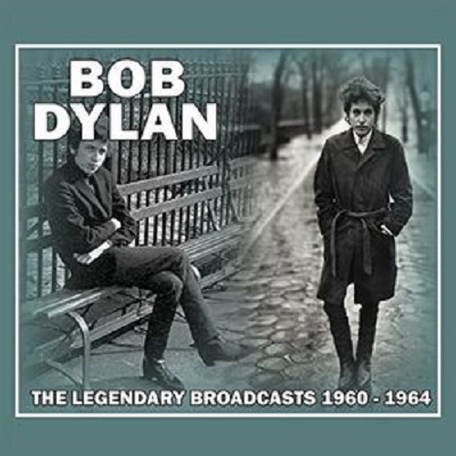 Legendary Broadcasts 1960-1964 by Bob Dylan image